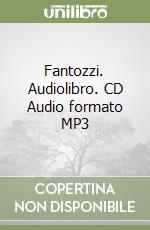 Fantozzi. Audiolibro. CD Audio formato MP3 libro