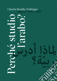 Perché studio l'arabo?