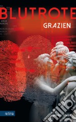 Blutrote Grazien libro