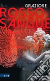 Grazie rosso sangue. Ediz. multilingue libro di Pamer Benno