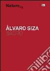 Álvaro Siza, sacro. Ediz. italiana e inglese libro