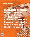 AR magazine. Vol. 122: Invenzioni romane. Brevetti, marchi, modelli, design del XXI secolo libro