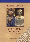Gesù e Buddha in dialogo libro
