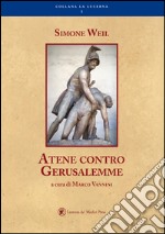 Atene contro Gerusalemme libro