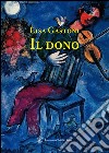 Il dono. Ediz. integrale libro