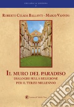 Il muro del paradiso libro