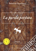 La parola perduta libro