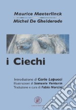 I ciechi-Moralità libro