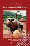 La scimmia di Heidelberg libro