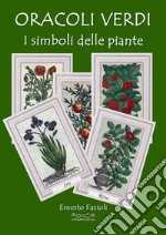 Oracoli verdi. I simboli delle piante libro