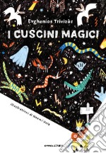 I cuscini magici libro