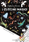 I cuscini magici libro