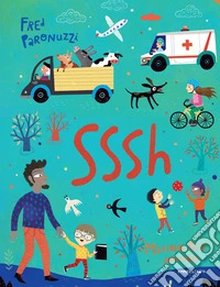 Sssh. Ediz. a colori