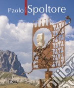 Paolo Spoltore. 2008-2018 libro