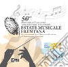 50° anniversario dell'Associazione «Amici della musica» Fedele Fenaroli. Estate musicale frentana. Corsi internazionale estivi di formazione orchestrale e di perfezionamento strumentale libro