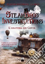 L'anatema dei Gover. SteamBros investigations