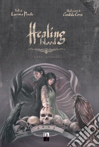Healing blood. Vol. 2