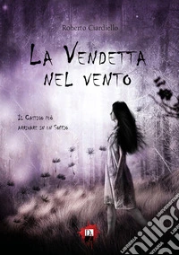 La vendetta nel vento