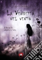 La vendetta nel vento libro