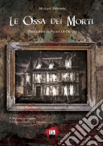 Le ossa dei morti libro