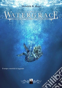 Watergrace