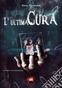 L'ultima cura