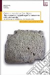 Colonie e municipi nell'era digitale. Documentazione epigrafica per la conoscenza delle città antiche. Atti del convegno (Macerata, 10-12 dicembre 2015) libro