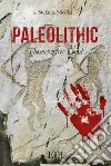 Paleolithic. The next free land libro