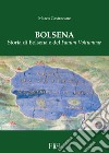Bolsena. Storia di Bolsena e del «Fanum Voltumnae» libro