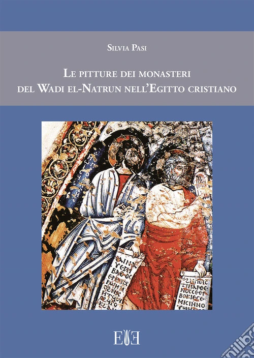Le pitture dei monasteri del Wadi el-Natrun nell'Egitto cristiano