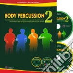 Body percussion. Con CD-Audio. Con DVD video. Vol. 2 libro