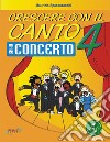 Crescere con il canto. Con File audio in streaming. Vol. 4 libro