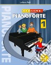 Percorsi di pianoforte. Con File audio in streaming. Vol. 1 libro