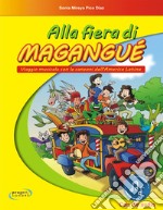 Alla fiera di Magangué. Viaggio musicale con le canzoni dell'America latina. Con File audio in streaming libro