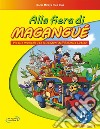 Alla fiera di Magangué. Viaggio musicale con le canzoni dell'America latina. Con File audio in streaming libro