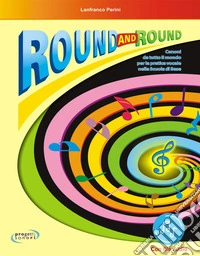 Round and round. Con File audio in streaming