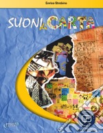 Suoni di carta. Con Contenuto digitale (fornito elettronicamente) libro