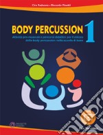 Body percussion. Con File audio e video in streaming. Vol. 1 libro