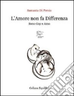 L'amore non fa differenza libro