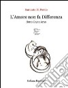 L'amore non fa differenza libro