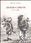 Giorgio Caproni poeta del mito libro