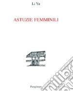 Astuzie femminili libro