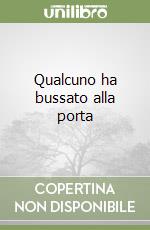 Qualcuno ha bussato alla porta libro