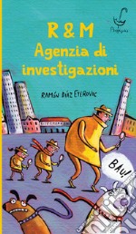 R&M. Agenzia di investigazioni libro