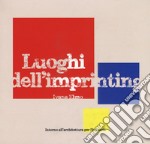 Luoghi dell'imprinting. Intorno all'architettura per l'infanzia