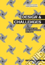 Design & challenges. Riflessione sulle sfide contemporanee del design