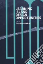 L.I.D.O. Learning island design opportunities
