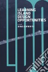 L.I.D.O. Learning island design opportunities libro