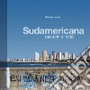 Sudamericana. Racconti di città libro di Lauria Daniele
