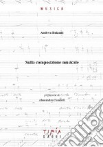 Sulla composizione musicale libro